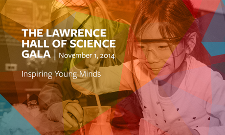 The Lawrence Hall of Science Gala | Inspiring Young Minds