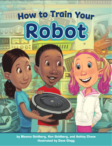How to Train Your Robot book cover in which three students are examining a robot vacuum cleaner.