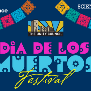 Logos that read: The Lawrence, Science at Cal, The Unity Council, and Dia de los Muertos Festival